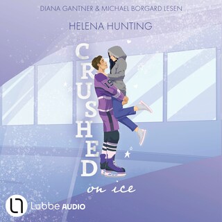 Crushed On Ice als Hörbuch