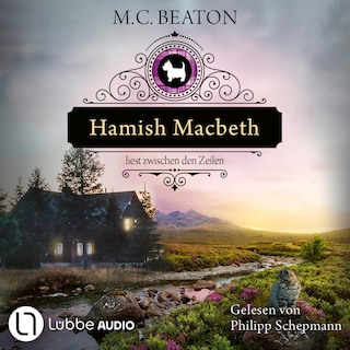 Hamish Macbeth liest zwischen den Zeilen - Schottland-Krimis, Teil 20 als Hörbuch