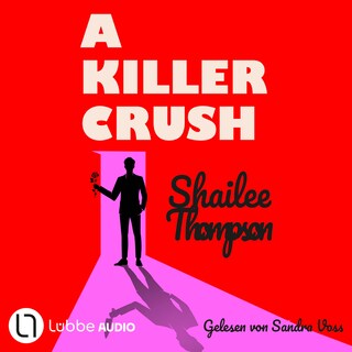 A Killer Crush als Hörbuch