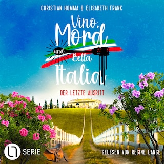 Der letzte Ausritt - Vino, Mord und Bella Italia!, Folge 9 als Hörbuch