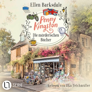Penny Kingston - Die mörderischen Bücher - Die Sweet Crimes Landhauskrimis, Teil 1 als Hörbuch