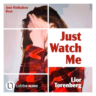 Just Watch Me als Hörbuch