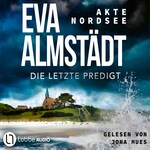Die letzte Predigt - Akte Nordsee, Teil 4 (Gekürzt)