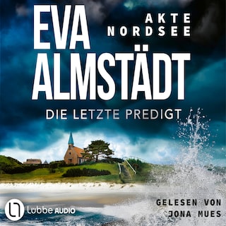 Die letzte Predigt - Akte Nordsee, Teil 4 als Hörbuch