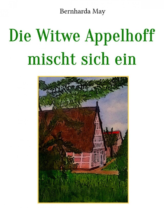 Buchcover für Die Witwe Appelhoff mischt sich ein