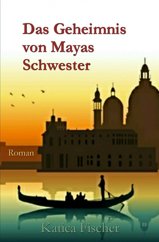 Bogomslag for Das Geheimnis von Mayas Schwester