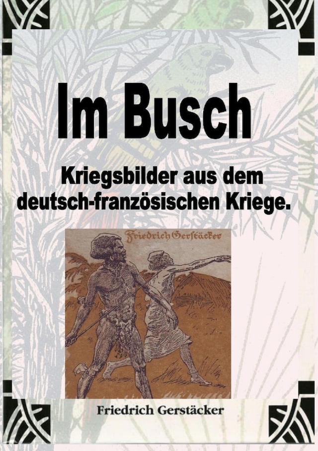 Book cover for Im Busch / Kriegsbilder aus dem dt.-franz. Krieg