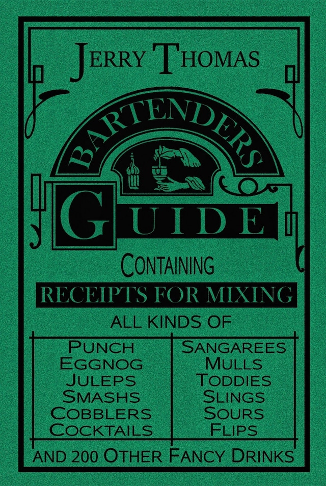 Book cover for The Bartender's Guide 1887