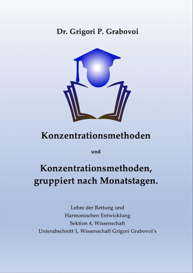 Buchcover für Konzentrationsmethoden und Konzentrationsmethoden, gruppiert nach Monatstagen