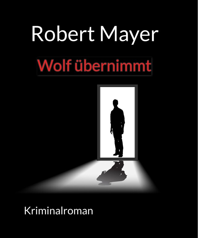 Buchcover für Wolf übernimmt