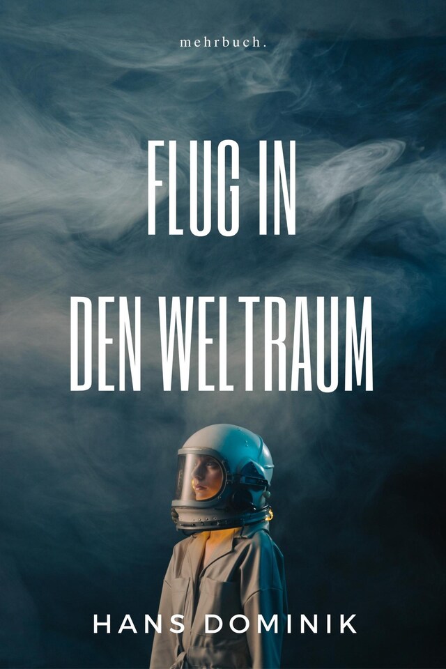 Book cover for Flug in den Weltraum