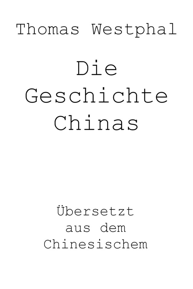 Okładka książki dla Die Geschichte Chinas