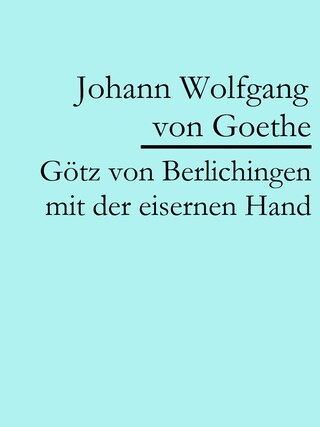 Götz von Berlichingen mit der eisernen Hand bookCoverFor