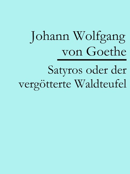 Satyros oder der vergötterte Waldteufel bookCoverFor