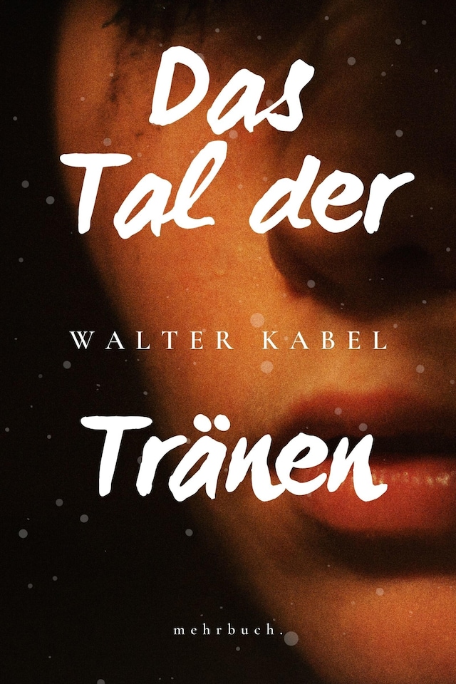 Okładka książki dla Das Tal der Tränen