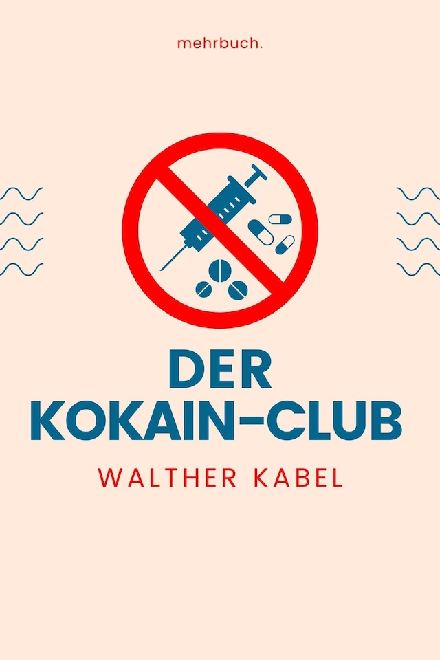 Okładka książki dla Der Kokain-Club