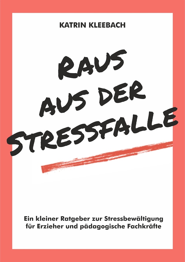 Book cover for Raus aus der Stressfalle