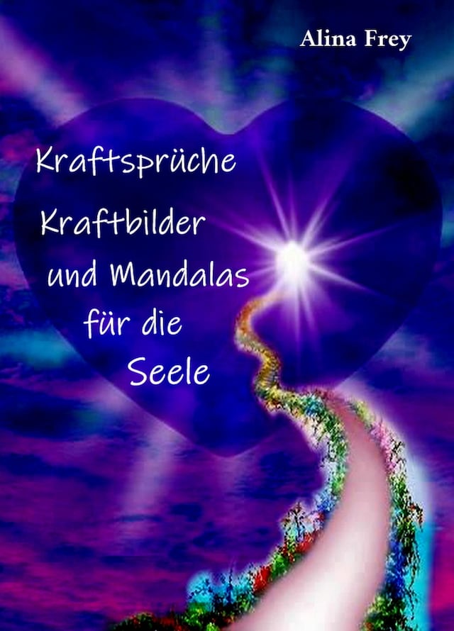 Buchcover für Kraftsprüche, Kraftbilder und Mandalas für die Seele