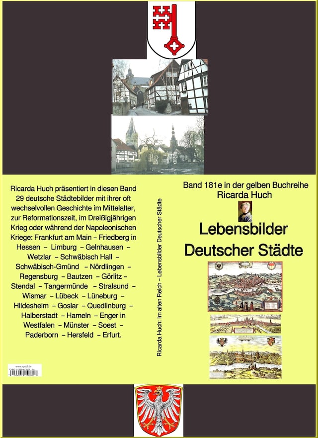 Buchcover für Ricarda Huch: Lebensbilder Deutscher Städte – Teil 1 - Band 181e in der gelben Buchreihe – bei Jürgen Ruszkowski