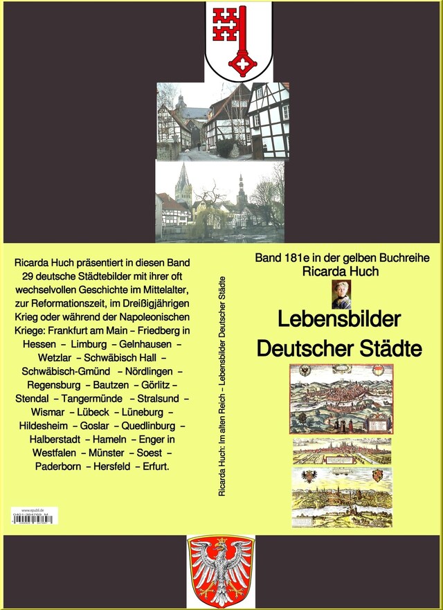 Book cover for Ricarda Huch: Lebensbilder Deutscher Städte – Teil 1 - Band 181e in der gelben Buchreihe – bei Jürgen Ruszkowski