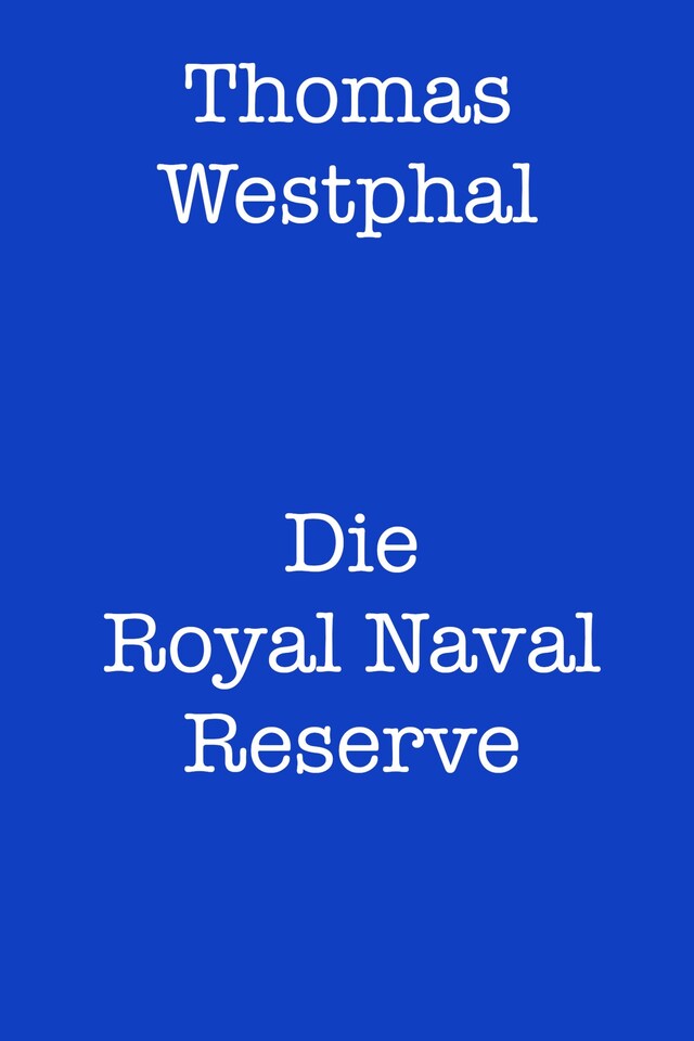 Book cover for Die Royal Naval Reserve