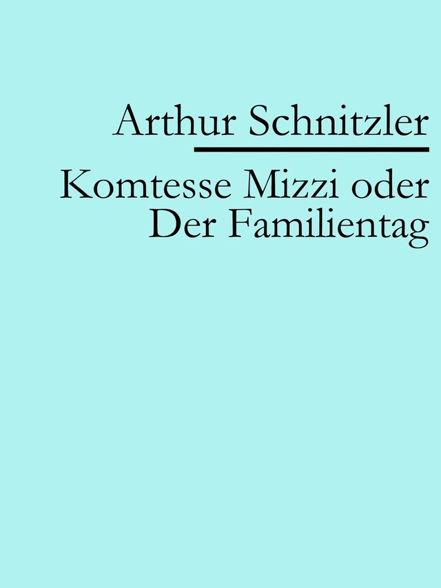 Book cover for Komtesse Mizzi oder Der Familientag