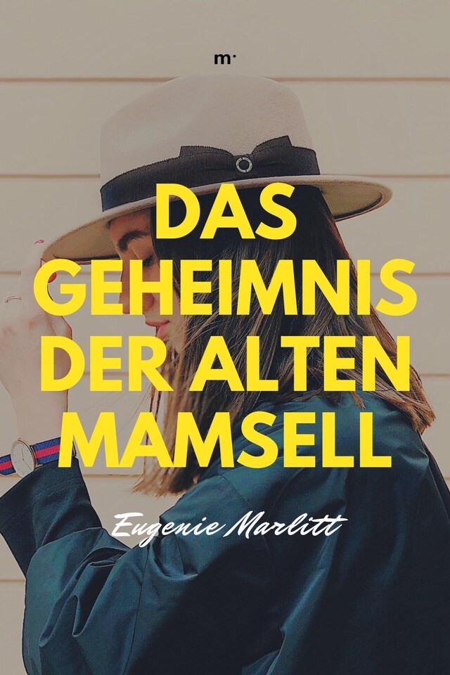 Book cover for Das Geheimnis der alten Mamsell