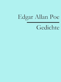 Edgar Allan Poe: Gedichte