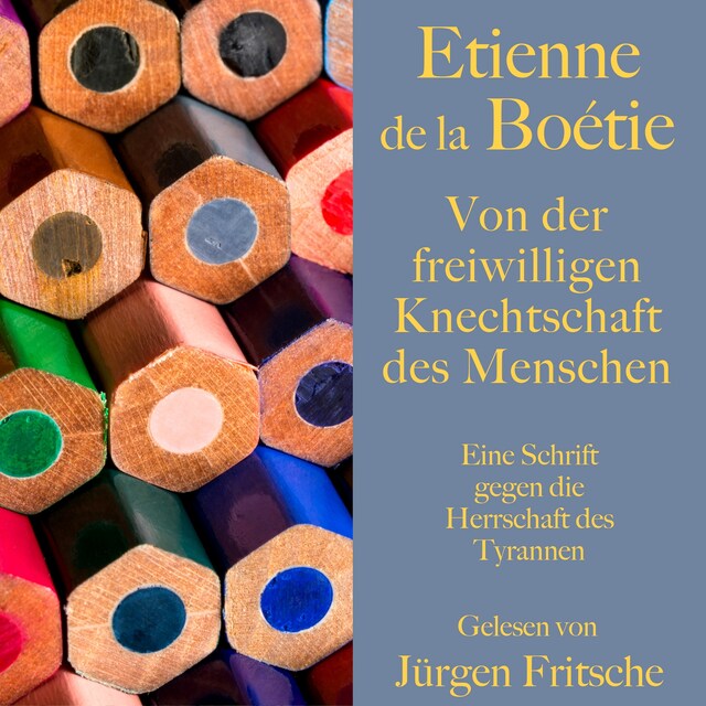 Copertina del libro per Étienne de la Boétie: Von der freiwilligen Knechtschaft des Menschen