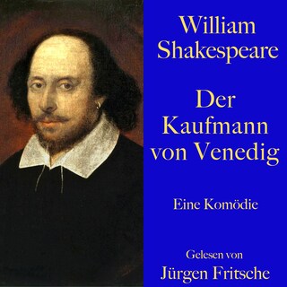 William Shakespeare: Der Kaufmann von Venedig als Hörbuch