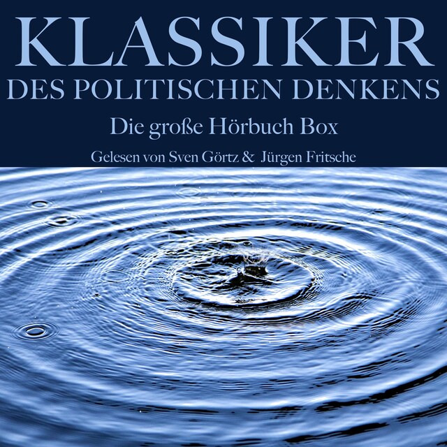 Book cover for Klassiker des politischen Denkens: Die große Hörbuch Box