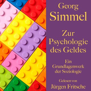 Georg Simmel: Zur Psychologie des Geldes als Hörbuch