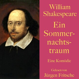 William Shakespeare: Ein Sommernachtstraum als Hörbuch