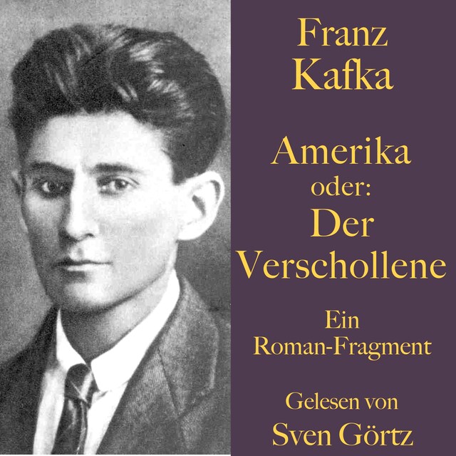 Book cover for Franz Kafka: Amerika oder: Der Verschollene