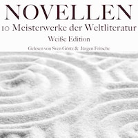 Novellen: Zehn Meisterwerke der Weltliteratur