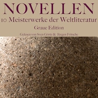 Novellen: Zehn Meisterwerke der Weltliteratur