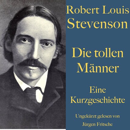 Robert Louis Stevenson: Die tollen Männer bookCoverFor