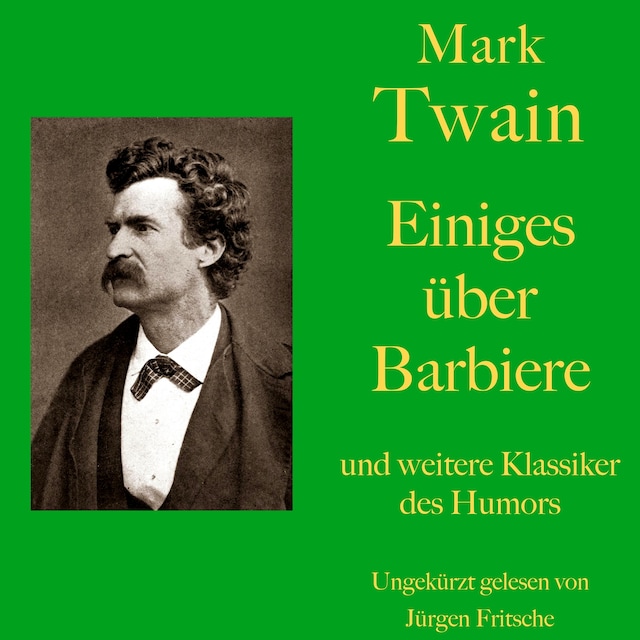 Buchcover für Mark Twain: Einiges über Barbiere - und weitere Klassiker des Humors