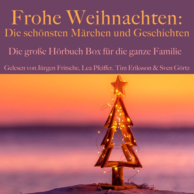 Frohe Weihnachten: Die schönsten Märchen und Geschichten