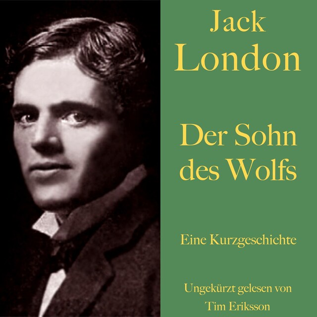 Book cover for Jack London: Der Sohn des Wolfs