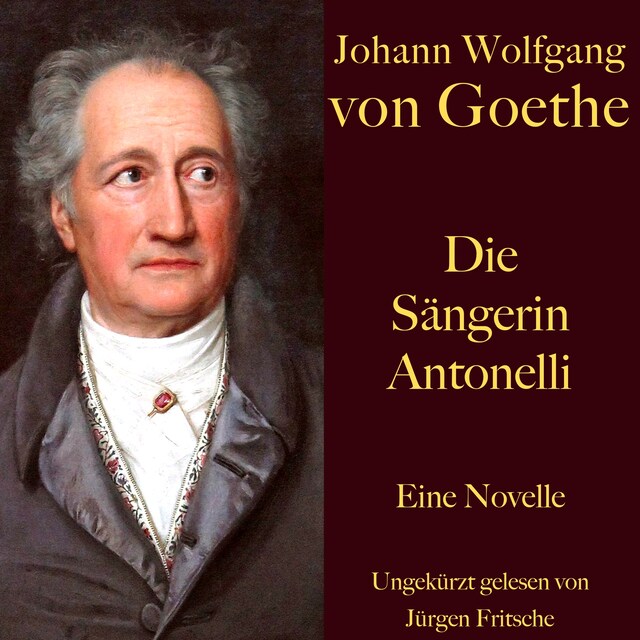 Bogomslag for Johann Wolfgang von Goethe: Die Sängerin Antonelli