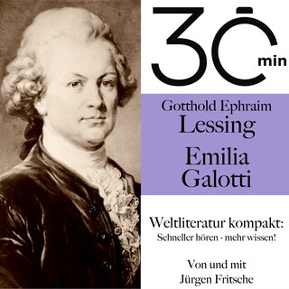 30 Minuten: Gotthold Ephraim Lessings "Emilia Galotti" als Hörbuch