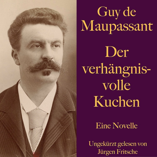 Boekomslag van Guy de Maupassant: Der verhängnisvolle Kuchen