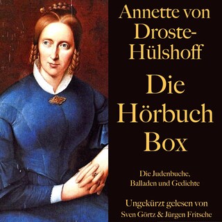 Annette von Droste-Hülshoff: Die Hörbuch Box als Hörbuch