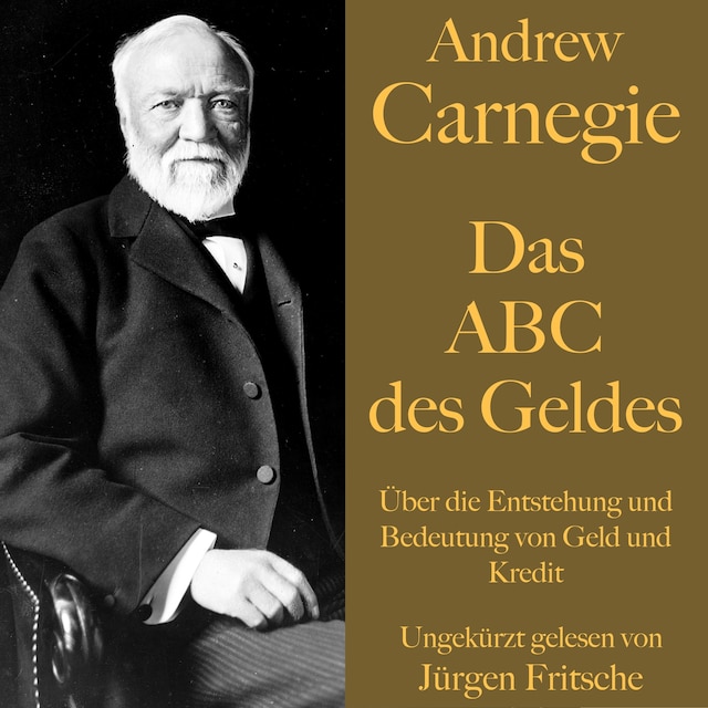 Portada de libro para Andrew Carnegie: Das ABC des Geldes
