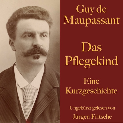 Guy de Maupassant: Das Pflegekind bookCoverFor