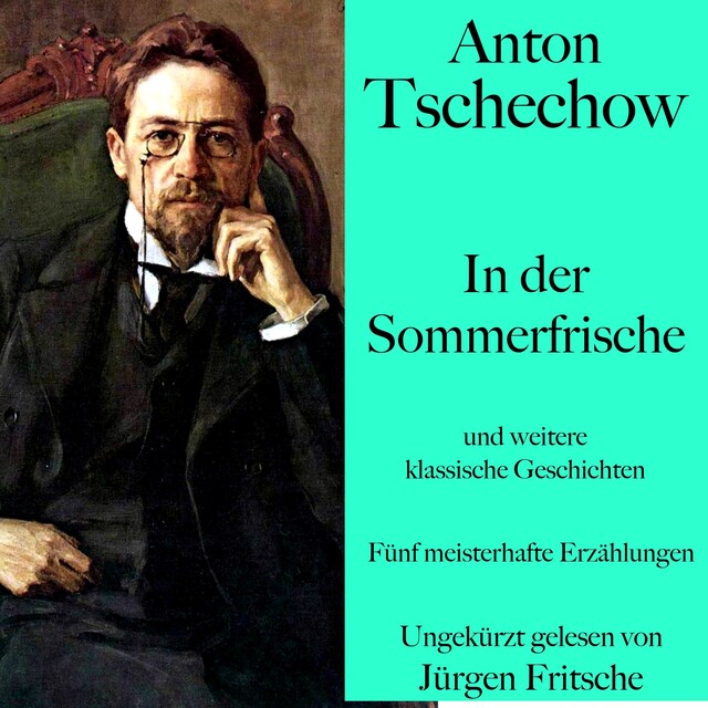 Book cover for Anton Tschechow: In der Sommerfrische – und weitere klassische Geschichten