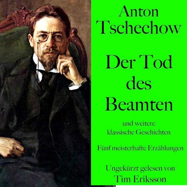 Copertina del libro per Anton Tschechow: Der Tod des Beamten – und weitere klassische Geschichten