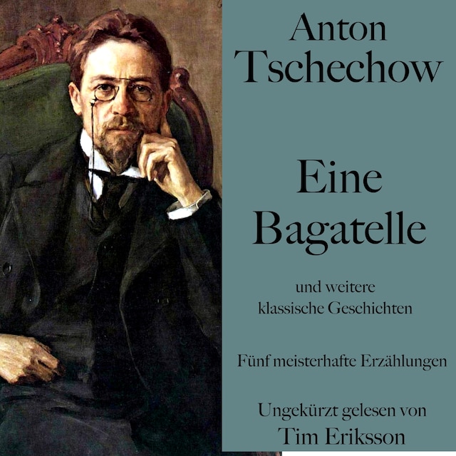 Boekomslag van Anton Tschechow: Eine Bagatelle – und weitere klassische Geschichten