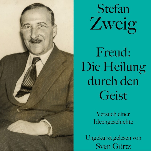 Book cover for Stefan Zweig: Freud – Die Heilung durch den Geist